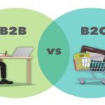 Ngành thương mại điện tử B2B và B2C là gì ?